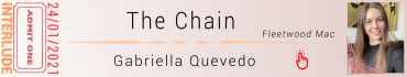 Interlude: Gabriella Quevedo - Chain