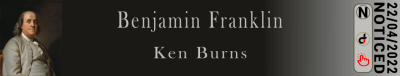 Ken Burns - Benjamin Franklin Part 1 Here