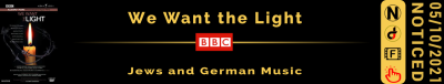 BBC - We Want the Light Jews and German Music (2003)